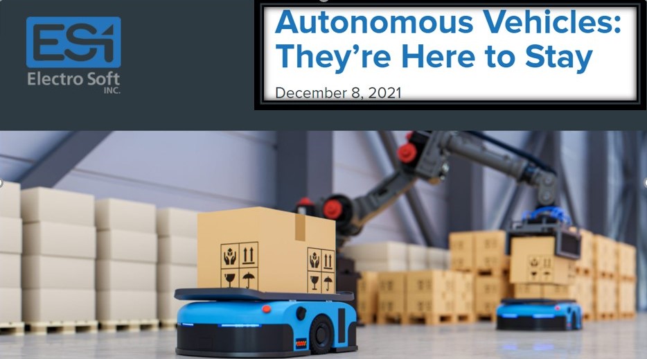Autonomous Vehicles: They're here to stay
